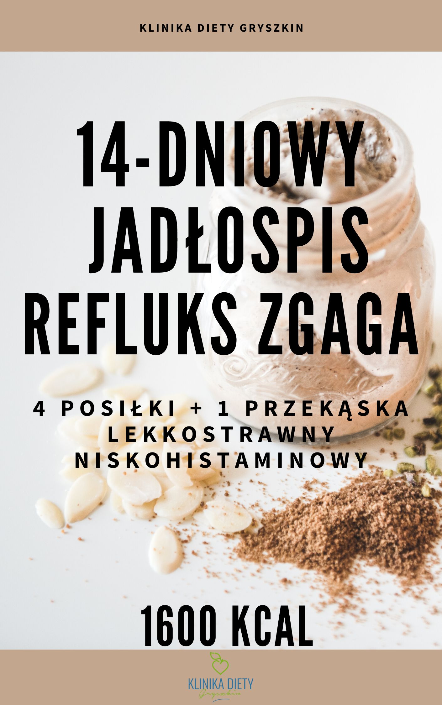 14-DNIOWY GOTOWY JADŁOSPIS REFLUKS ZGAGA - 1600 kcal