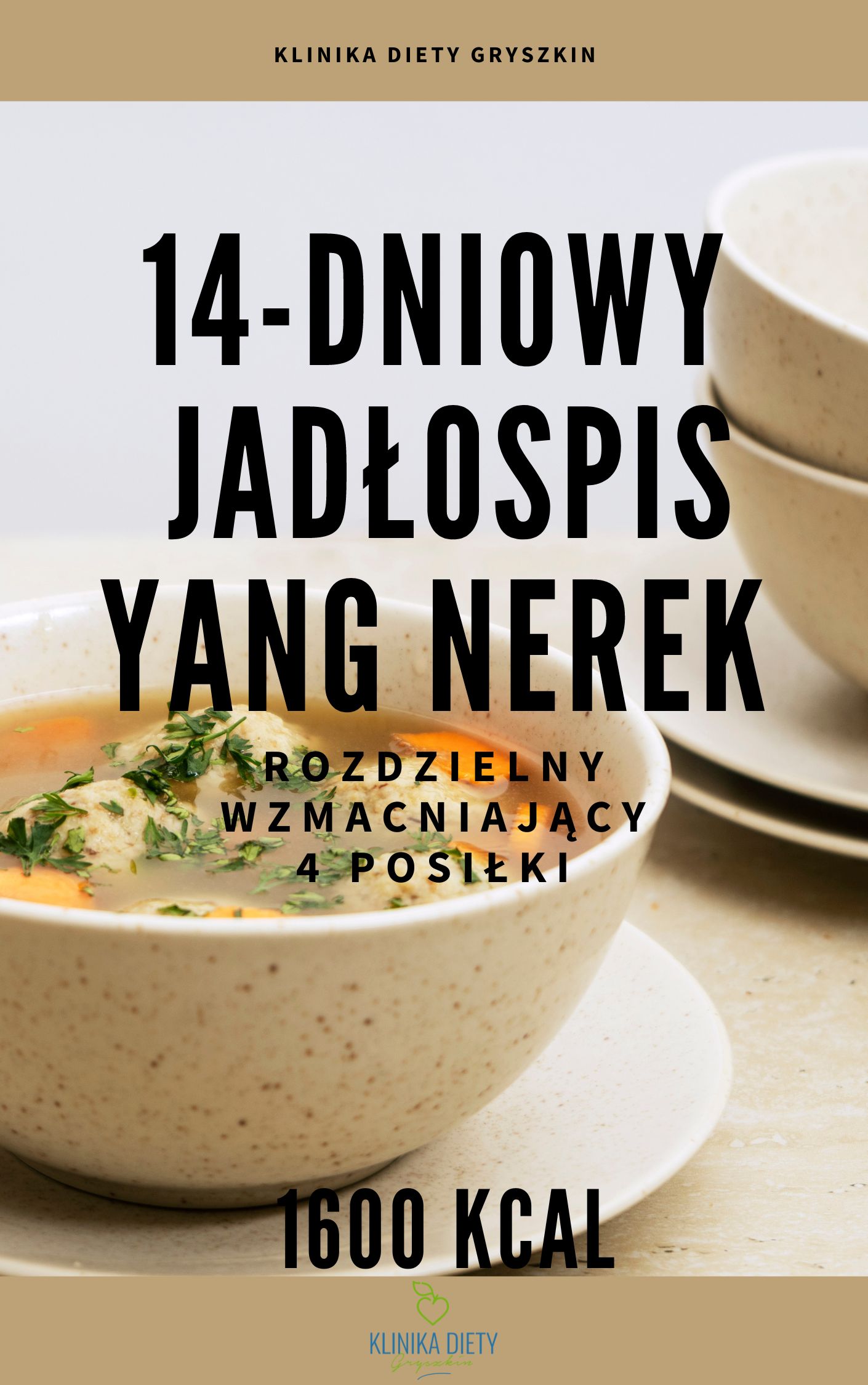 14-dniowy jadłospis YANG NEREK - rozdzielny - wzmacniający - 1600 kcal